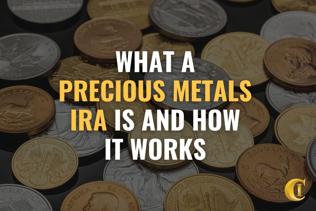 what a precious metals IRA is and how it works