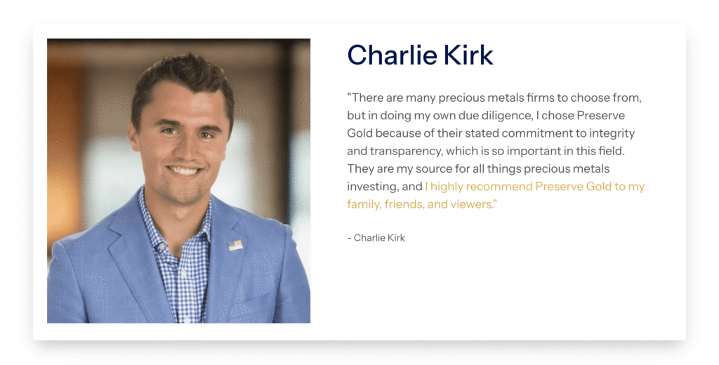 Charlie Kirk endorses Preserve Gold