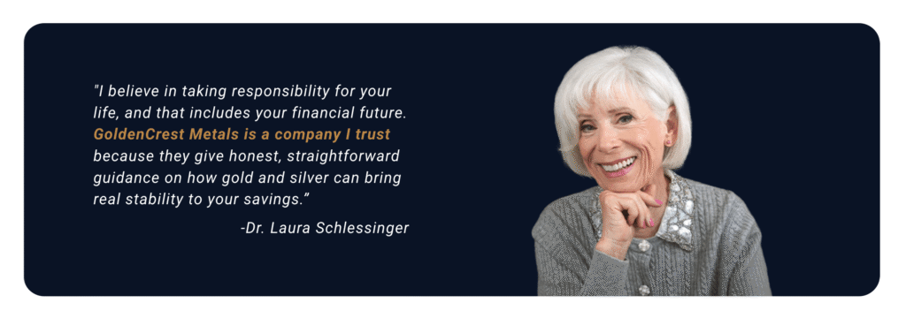 Dr. Laura Schlessinger endorses GoldenCrest Metals